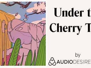 Under the Cherry Tree provocative Audio for Women captivating Asmr